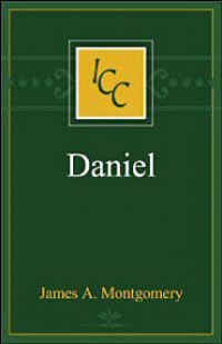 A Critical and Exegetical Commentary on The Book of Daniel