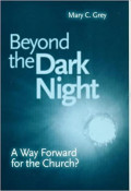 Beyond the Dark Night : A Way Forward for the Church