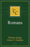 A Critical and Exegetical Commentary on the Epistles to the Romans