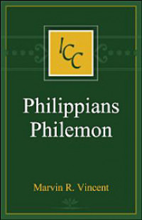 A Critical and Exegetical Commentary on the Epistles to the Phiippians and to Philemon