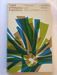 Types of Religious Experience Christian and Non-Christian