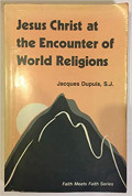 Jesus Christ at the Encounter of World Religions