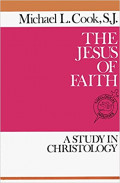 The Jesus of Faith: A Study in Christology