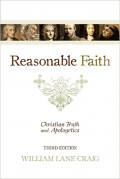 Reasonable Faith: Christian Truth and Apologetics