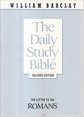 The Daily Study Bible: The Letter To The Romans