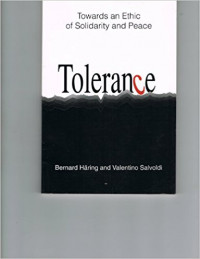 Tolerance: Towards an Ethic of Solidarity and Peace