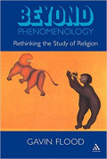 Beyond Phenomenology: Rethinking The Study Of Religion