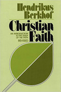 Christian Faith: An Introduction To The Study Of The Faith