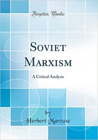 Soviet Marxism: A Critical Analysis