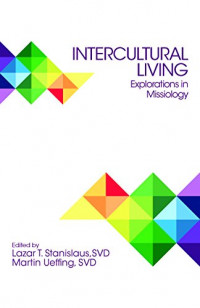 Intercultural Living: Explorations in Missiology