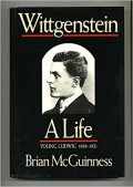 Wittgenstein A Life: Young Ludwig (1889-1921)