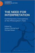 The Need for Interpretation: Contemporary Conceptions of the Philosopher's Task