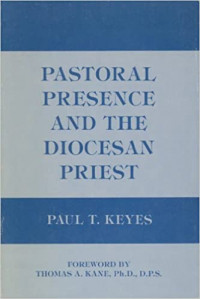 Pastoral Presence and The Diocesan Priest