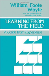 Learning From The Field : A Guide from Experience