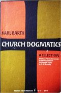 Church Dogmatics A Selection