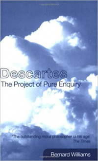 Descartes: The Project of Pure Enquiry