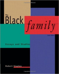 The Black Family: Essays and Studies