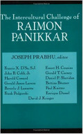 The Intercultural Challenge of Raimon Panikkar