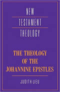 .The Theology of the Johannine Epistles