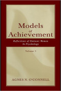 Models of Achievement: Reflectons of Eminent Women in Psychology