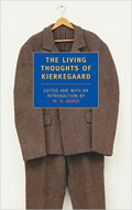 The Living Thoughts Of Kierkegaard