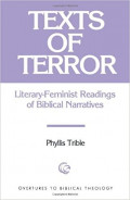 Texts of Terror: Literary-Feminist Readings of Biblical Narratives