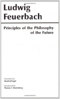 Principles of the Philosophy of the Future