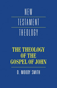 Image of The Theology of the Gospel of John