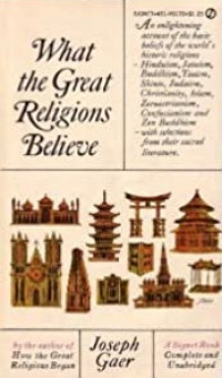 What The Great Religions Believe