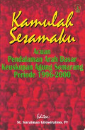 Kamulah Sesamaku: Acuan Pendalaman Arah Dasar Keuskupan agung Semarang Periode 1996-2000