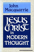 Jesus Christ in Modern Thought