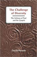 The Callenge of Diversity: The Witness of Paul and the Gospel