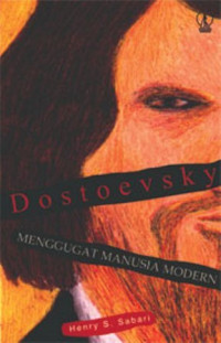 Dostoevsky: Menggugat Manusia Modern