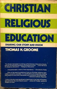 Christian Religious Education: Sharing Our Story and Vision