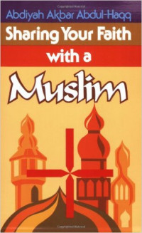 Sharing Your Faith with a Muslim