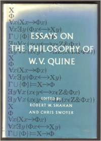 Essays on The Philosophy of W. V. Quine