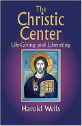 The Christic Center: Life-Giving and Liberating