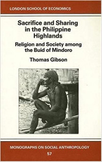 Image of Sacrifice and Sharing in the Philippine Highlands : Religion and Society Among the Buid of Mindoro