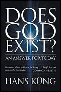 Does God Exist? : An Answer for Today