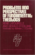 Problems And Perspectives Of Fundamental Theology