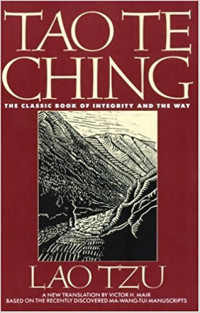 Tao Te Ching: The Classic Book of Integrity and the Way