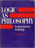 Logic As Philosophy: An Introductory Anthology