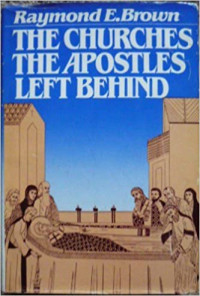 The Churches, The Apostles Left Behind