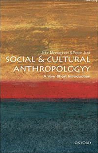 Social and Cultural Anthropology: A Very Short Introduction