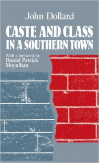 Caste and Class in Southern Town