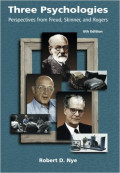 Three Psychologies: Perspectives from Freud, Skinner, and Rogers