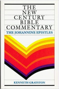 The New Century Bible Commentary: The Johannine Epistles