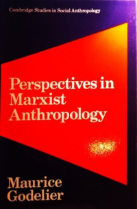 Perspectives In Marxist Anthropology