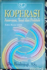 Koperasi: Azas-azas, Teori dan Praktek