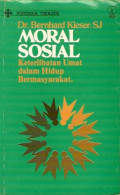 Moral Sosial: Keterlibatan Umat dalam Hidup Bermasyarakat